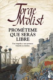 Portada de Prom&eacute;teme que ser&aacute;s libre