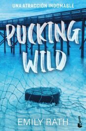 Portada de Pucking Wild. Una atracci&oacute;n indomable (Serie Pucking, 2)