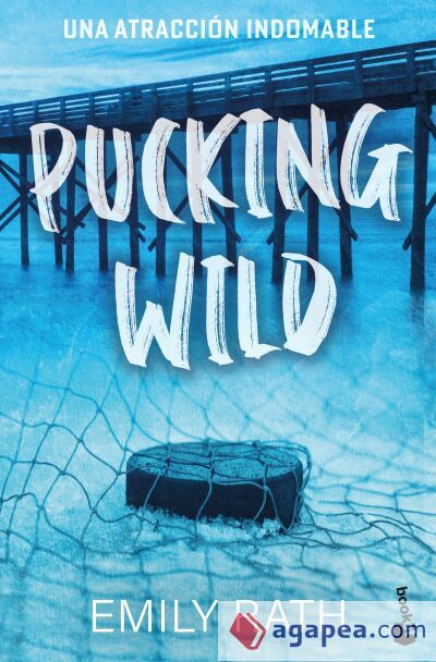 Pucking Wild. Una atracci&oacute;n indomable (Serie Pucking, 2)