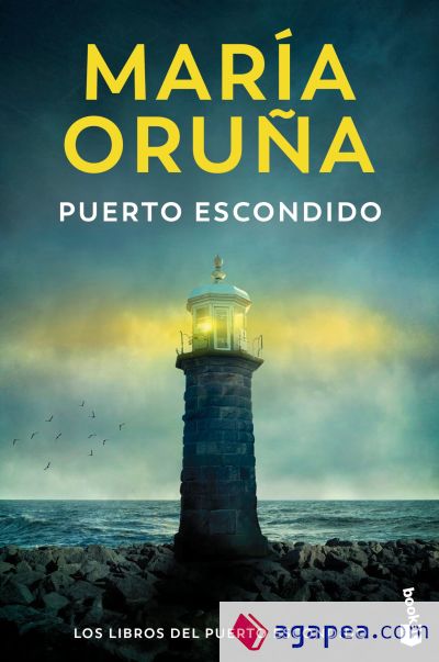 Puerto escondido (Los libros del Puerto Escondido)