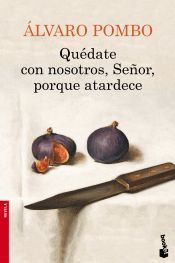 Portada de Quédate con nosotros, Señor, porque atardece