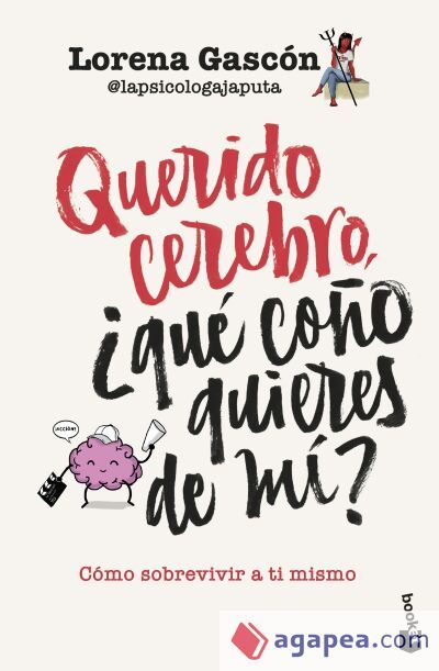 Querido cerebro, &iquest;qu&eacute; co&ntilde;o quieres de m&iacute;?