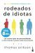 Portada de Rodeados de idiotas, de Thomas Erikson