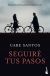 Portada de Seguir&eacute; tus pasos, de Care Santos