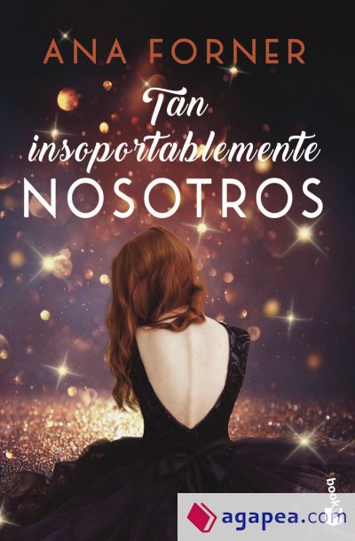 Tan insoportablemente nosotros. Tan tú, tan nosotros, 2