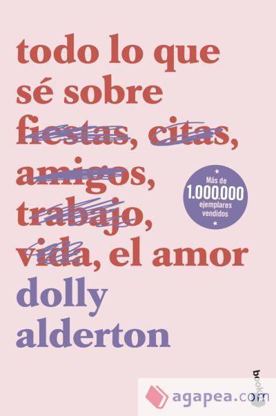 Todo lo que sé sobre el amor Todo lo que sé sobre el amor