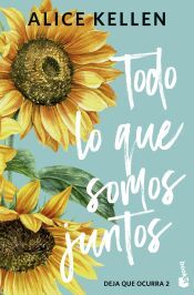 Portada de Todo lo que somos juntos (Deja que ocurra, 2)