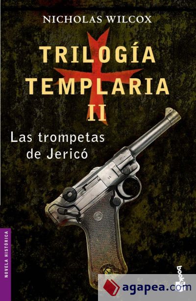 Trilogía templaria II. Las trompetas de Jericó