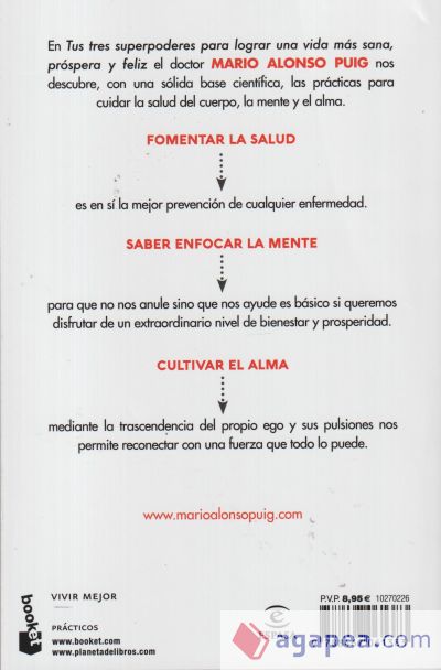 Tus tres superpoderes para lograr una vida más sana, próspera y feliz