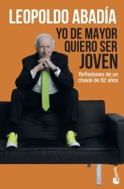 Portada de Yo de mayor quiero ser joven