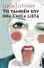 Portada de Yo tambi&eacute;n soy una chica lista, de Luc&iacute;a Lijtmaer