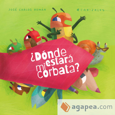 ¿Dónde estará mi corbata?