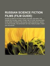 Russian science fiction films (Film Guide)