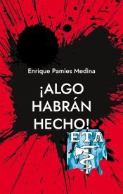 Portada de &iexcl;Algo habr&aacute;n hecho!