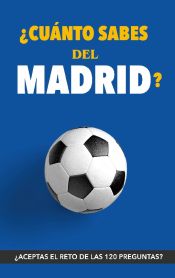 Portada de ¿Cuánto sabes del Madrid?
