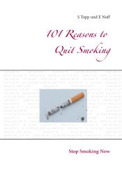 Portada de 101 Reasons to Quit Smoking: Stop Smoking Now