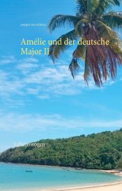 Portada de Amélie und der deutsche Major II: Lebenswogen