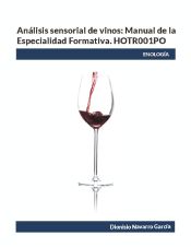 Portada de Análisis sensorial de vinos: Manual de la Especialidad Formativa. HOTR001PO