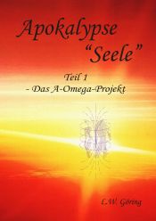 Portada de Apokalypse "Seele": Das A-Omega-Projekt