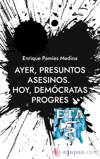 Ayer, presuntos asesinos. Hoy, demócratas progres Ayer, presuntos asesinos. Hoy, demócratas progres