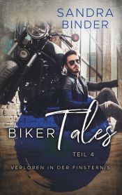Portada de Biker Tales 4: Verloren in der Finsternis