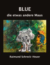 Portada de Blue, die etwas andere Maus