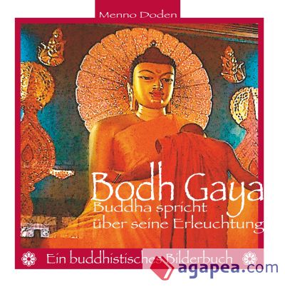 Bodh Gaya: Buddha spricht über seine Erleuchtung