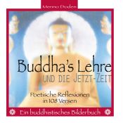 Portada de Buddha's Lehre und die Jetzt-Zeit: Poetische Reflexionen in 108 Versen