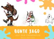 Portada de Bunte Jagd auf den Farbendieb: Illustriertes Kinderbuch zum Ausmalen