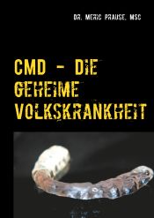 Portada de CMD - Die geheime Volkskrankheit: Corona-Virus (Covid 19) geht... CMD bleibt!