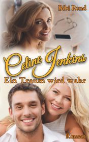 Portada de Celine Jenkins: Ein Traum wird wahr