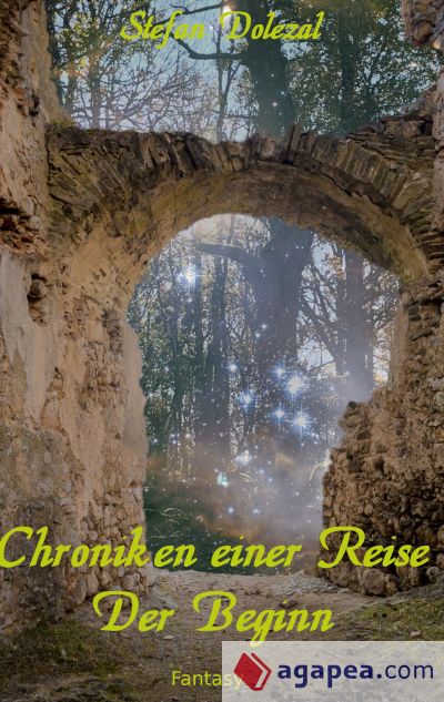 Chroniken einer Reise 1: Elfenchronik - Der Beginn