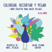 Portada de Colorear, recortar y pegar para niños de 3 a 6 años: Libro creativo para hacer collage