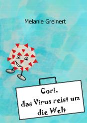Portada de Cori, das Virus reist um die Welt