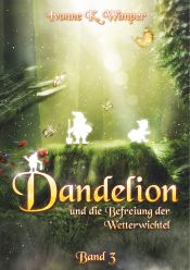 Portada de Dandelion und die Befreiung der Wetterwichtel