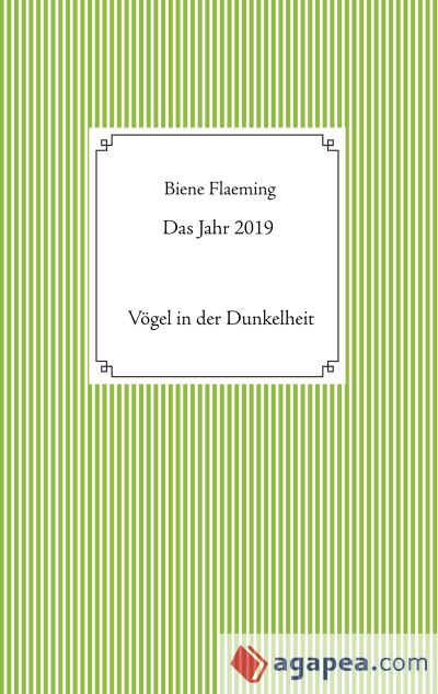 Das Jahr 2019: Vögel in der Dunkelheit