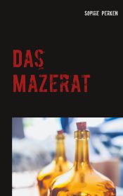 Portada de Das Mazerat: Roman