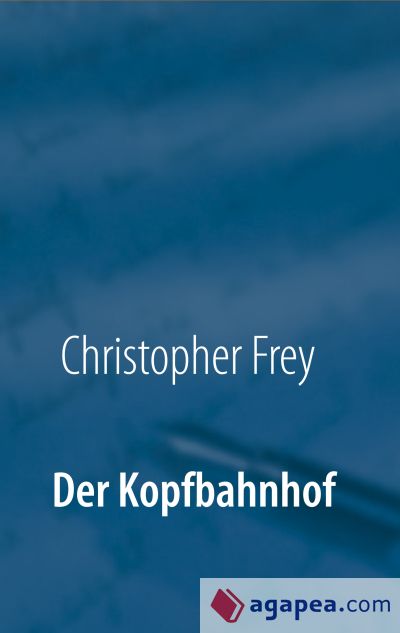 Der Kopfbahnhof