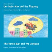 Portada de Der Rabe Max und das Flugzeug: Zweisprachiges Bilderbuch (deutsch/englisch)