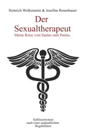 Portada de Der Sexualtherapeut: Meine Reise vom Saulus zum Paulus