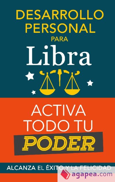 Desarrollo personal para Libra: Activa todo tu Poder