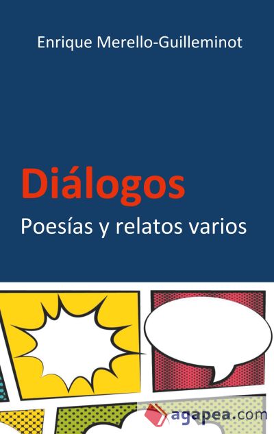 Dialogos: Poesías y relatos varios