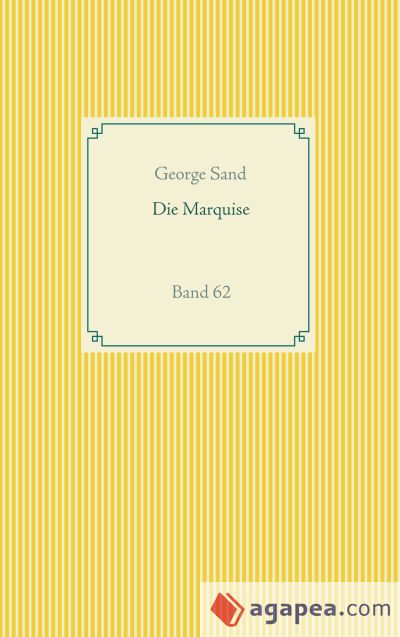 Die Marquise: Band 62