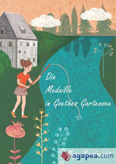 Die Medaille in Goethes Gartensee: eine Geschichte aus Weimar