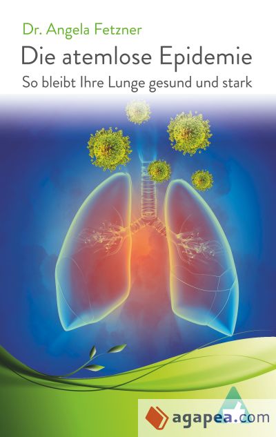 Die atemlose Epidemie: So bleibt Ihre Lunge gesund und stark