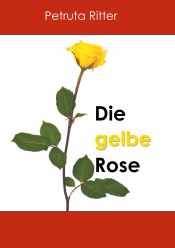 Portada de Die gelbe Rose