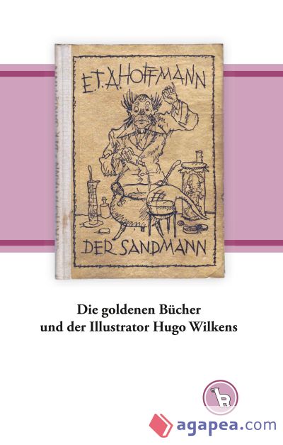 Die goldenen Bücher und der Illustrator Hugo Wilkens