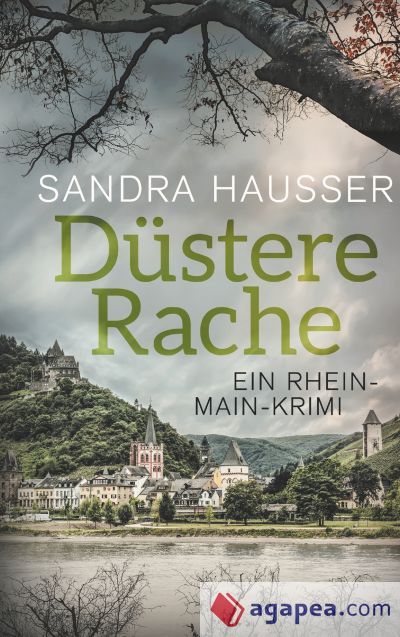 Düstere Rache: Ein Rhein-Main-Krimi Düstere Rache: Ein Rhein-Main-Krimi