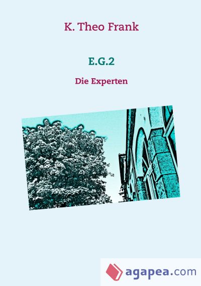 E.G.2: Die Experten