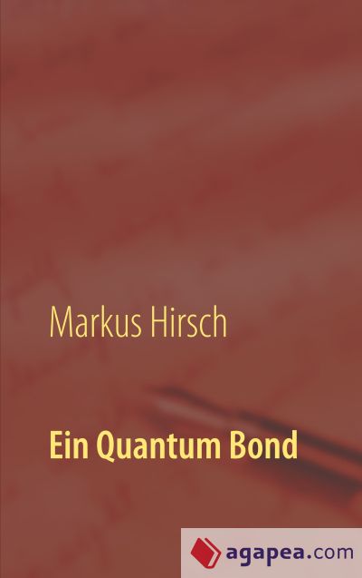 Ein Quantum Bond